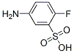 structure of CAS# 38962-61-7, 5-Amino-2-Fluoro Benzene Sulfonic Acid;5-AMINO-2-FLUORO BENZENE SULFONIC ACID,99%;5-Amino-2-Fluoro Benzene Sulfonic Acid