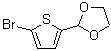 structure of CAS# 52157-62-7, 2-(5-Bromo-2-Thienyl)-1,3-Dioxolane;1-BROMO-5-(1,3-DIOXOLAN-2-YL)THIOPHENE;2-(5-Bromothiophen-2-Yl)-1,3-Dioxolane;MFCD06209038