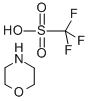 structure of CAS# 77534-70-4, N-Morpholinium Trifluoromethanesulfonate;Morpholin-4-Ium Trifluoromethanesulphonate;N-MORPHOLINIUM TRIFLUOROMETHANESULPHONATE;N-MORPHOLINIUM TRIFLUOROMETHANESULFONATE
