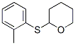 CAS#: 94247-87-7， Tetrahydro-2-[(Methylphenyl)Thio]-2H-Pyran