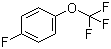 structure of CAS# 352-67-0, 4-(Trifluoromethoxy)fluorobenzene ;4-Fluoro(trifluoromethoxy)benzene