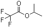 结构式 CAS# 400-38-4, 三氟乙酸异丙酯